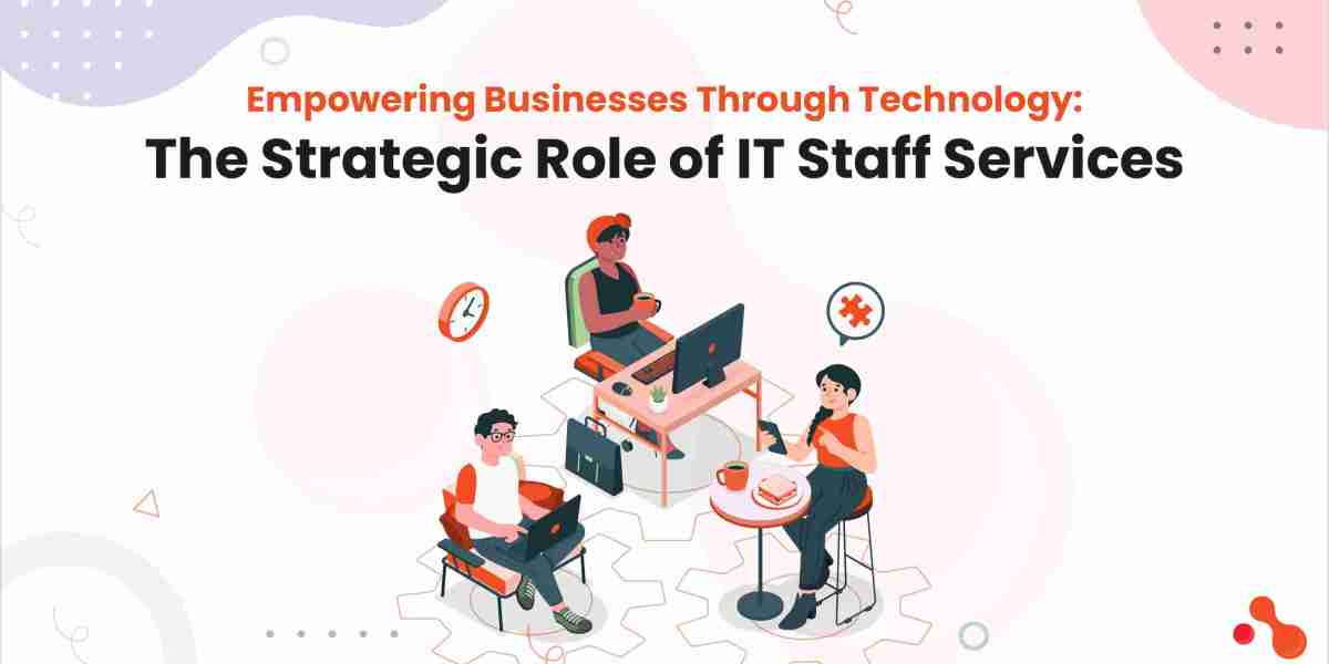 Empowering Businesses Through Technology: The Strategic Role of IT Staff Services