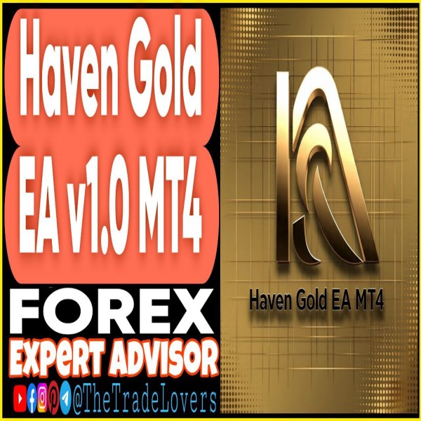 Haven Gold EA v1.0 MT4 (Works on Build 1441+) | Forex Robot | MT4 Expert Advisor - The Trade Lovers
