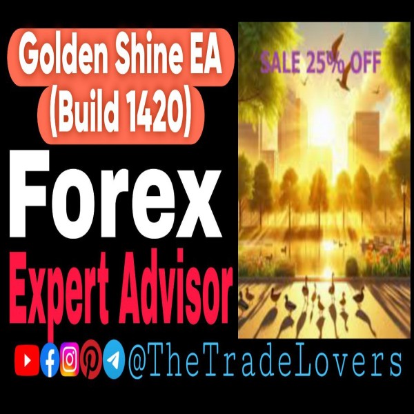 Golden Shine EA MT4 with SetFiles PropFirms (Build 1421+) | Forex Robot | MT4 Expert Advisor - The Trade Lovers