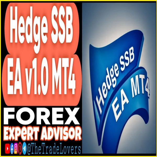 Hedge SSB EA v1.0 MT4 (Works on Build 1441+) | Forex Robot | MT4 Expert Advisor - The Trade Lovers