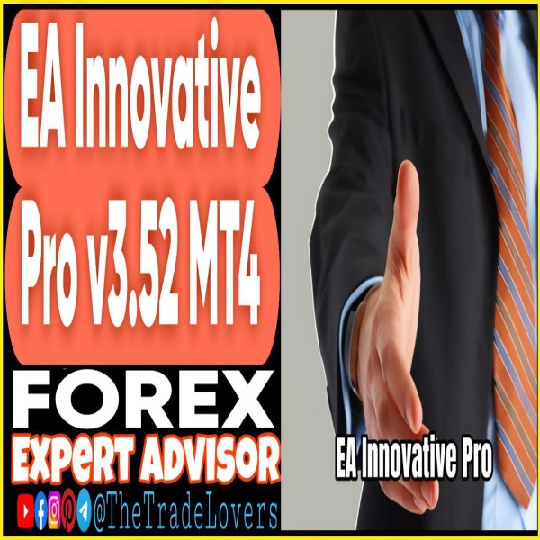 EA Innovative PRO v3.52 MT4 (Works on Build 1441+) | Forex Robot | MT4 Expert Advisor - The Trade Lovers