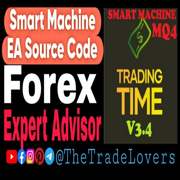 Smart Machine EA V3.4.9 MQ4 Source Code (Works on Build 1421+) | Forex Robot | MT4 Expert Advisor - The Trade Lovers