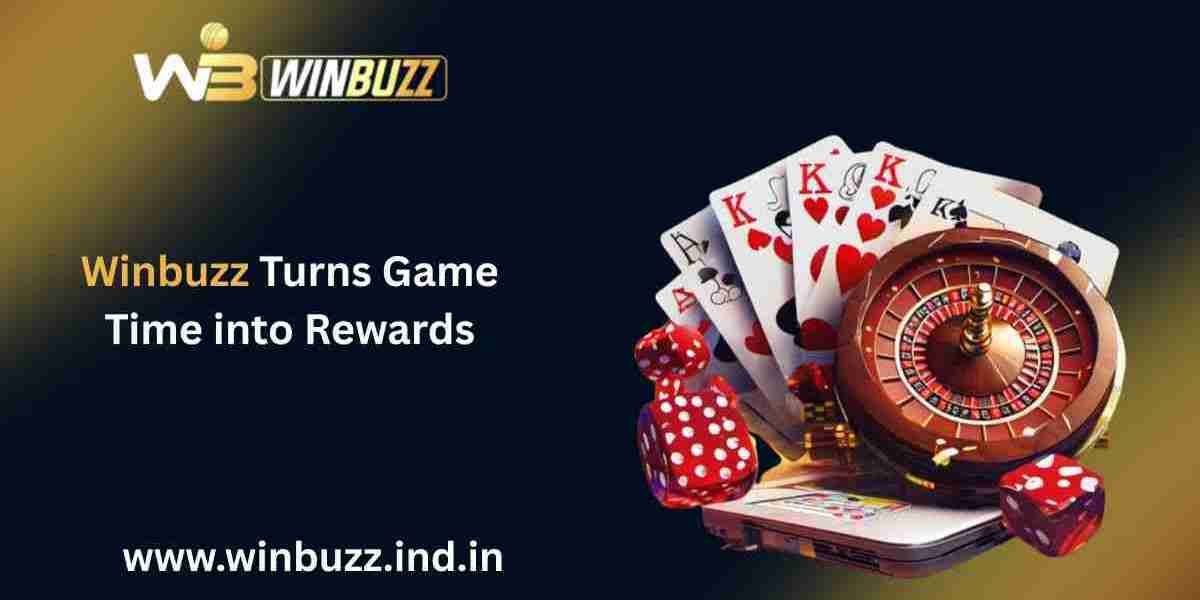How Winbuzz Transforms Game Time into Real Rewards