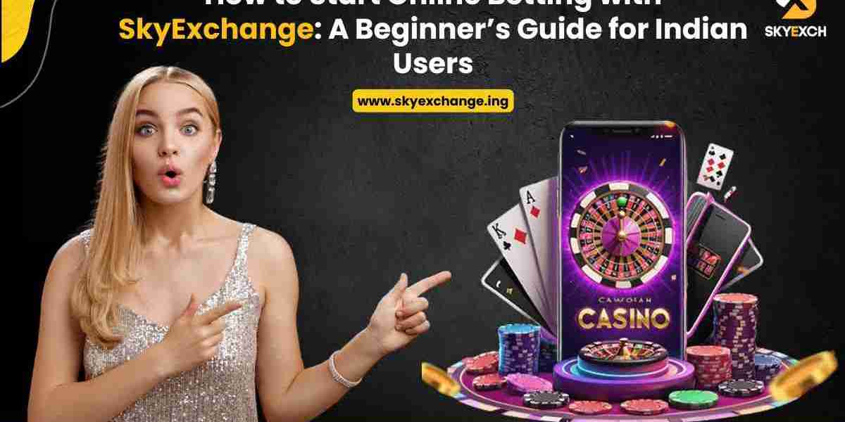 How to Start Online Betting with SkyExchange: A Beginner’s Guide for Indian Users