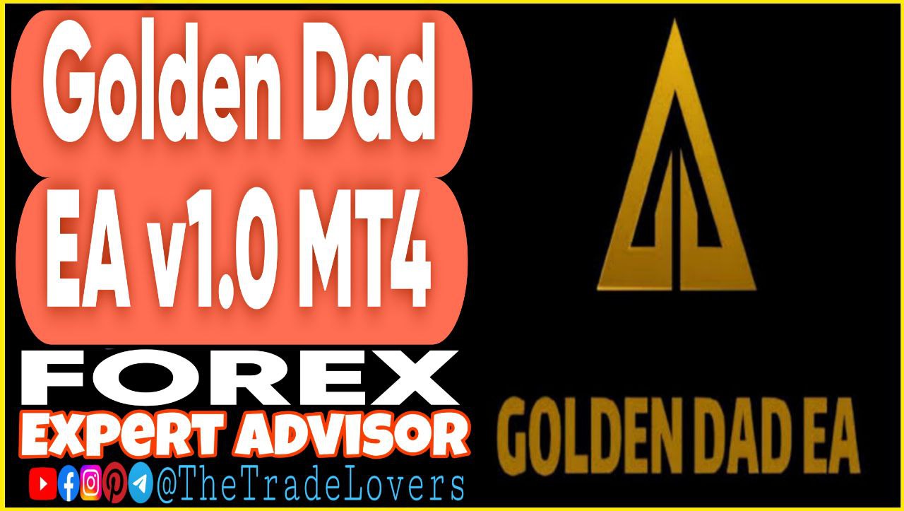Golden Dad EA v1.0 MT4 (Works on Build 1441 ) | Forex Robot | MT4 Expert Advisor - Payhip