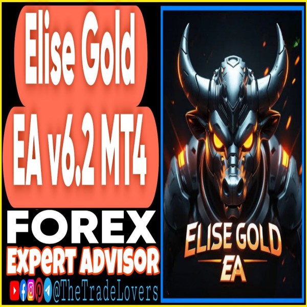 Elise Gold EA v6.2 MT4 (Works on Build 1441+) | Forex Robot | MT4 Expert Advisor - The Trade Lovers