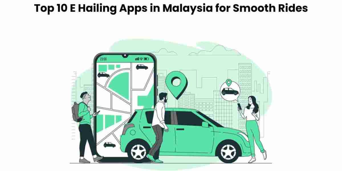 Top 10 E Hailing Apps in Malaysia for Smooth Rides