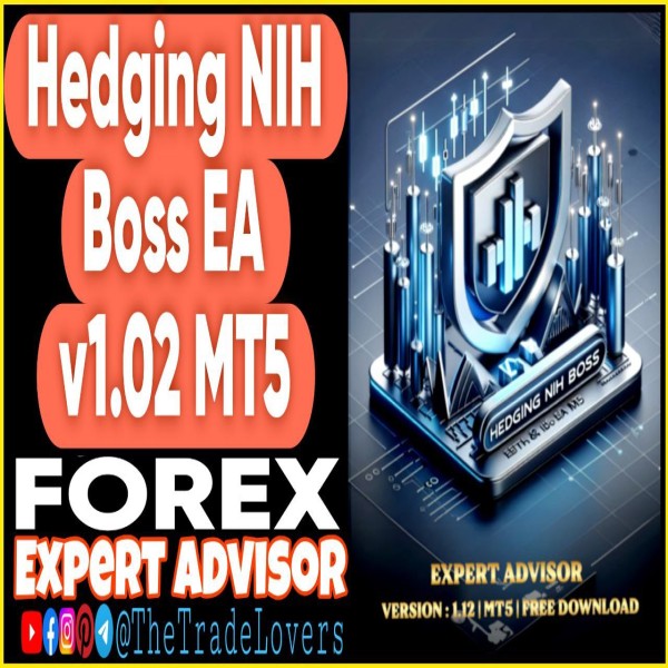 Hedging NIH BOSS EA v1.02 MT5 (Works on Build 5120+) | Forex Robot | MT5 Expert Advisor - The Trade Lovers