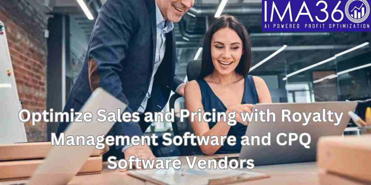 Optimize Sales and Pricing with Royalty Management Software and CPQ Software Vendors