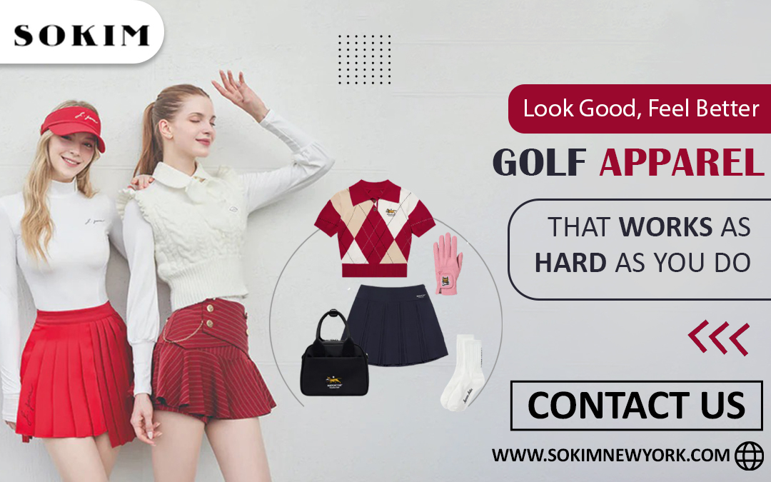 Look Good, Feel Better: Golf Apparel That Works as Hard as You Do – Sokim New York
