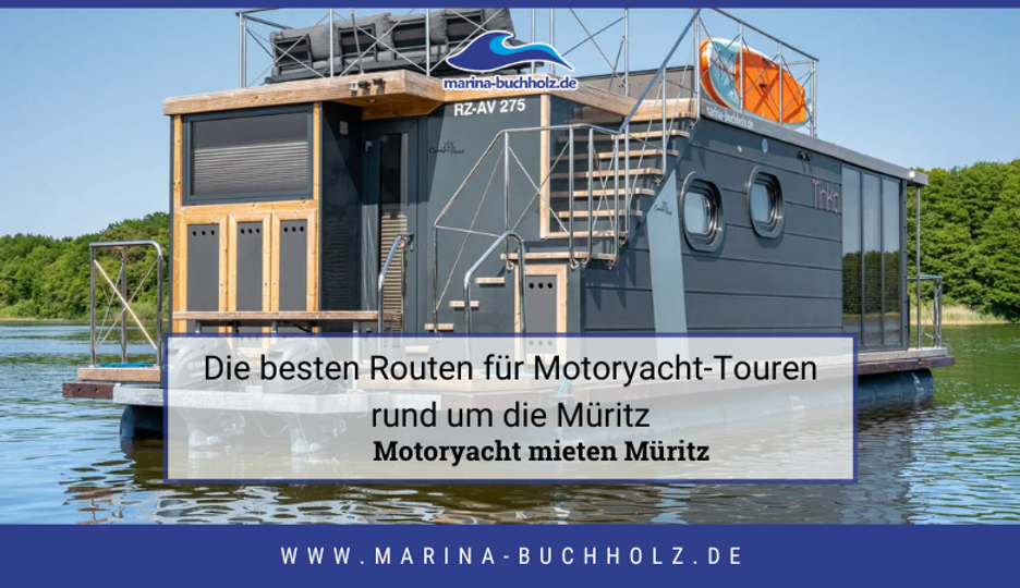 Die besten Routen für Motoryacht-Touren rund um die Müritz
