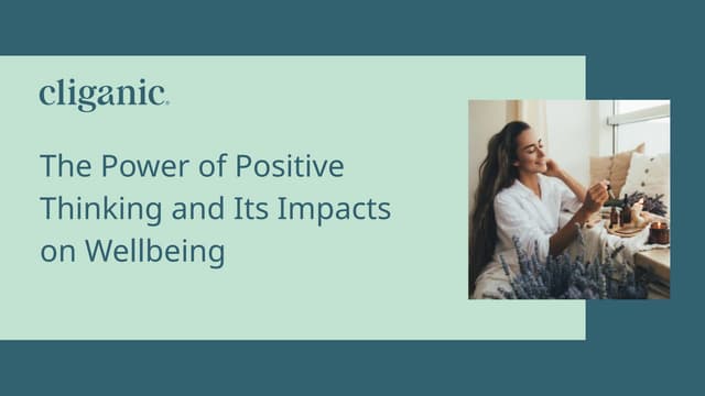 The Power of Positive Thinking and Its Impacts on Wellbeing | PPTX