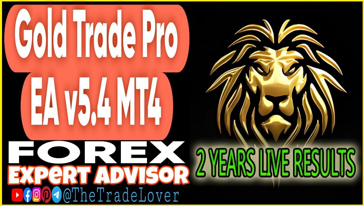 Gold Trade Pro EA v5.4 MT4 Presets (Works on Build 1441 ) | Forex Robot | MT4 Expert Advisor - Payhip