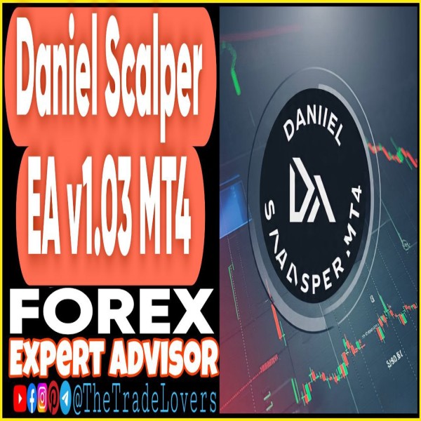 Daniel Scalper EA v1.03 MT4 (Works on Build 1441+) | Forex Robot | MT4 Expert Advisor - The Trade Lovers