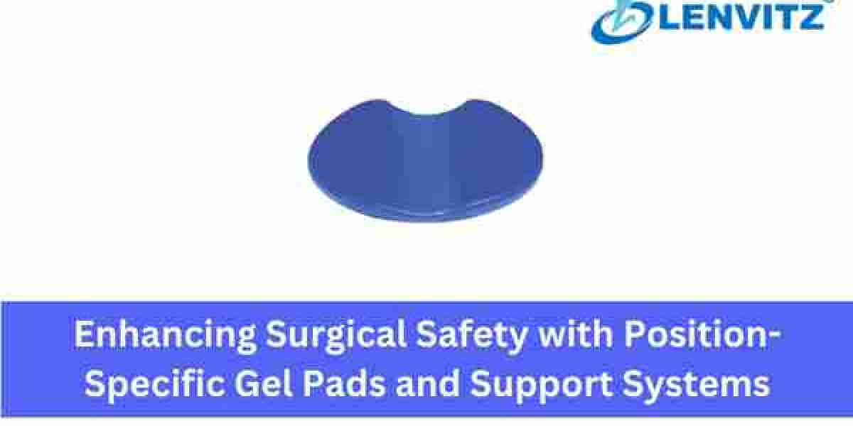 Enhancing Surgical Safety with Position-Specific Gel Pads and Support Systems