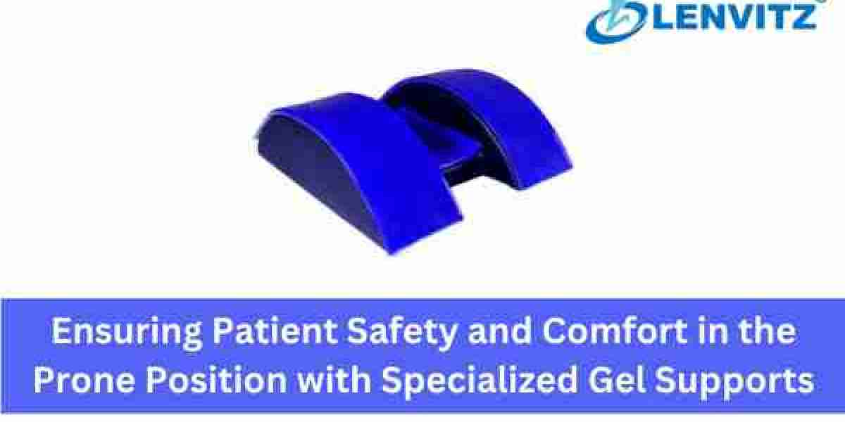Ensuring Patient Safety and Comfort in the Prone Position with Specialized Gel Supports