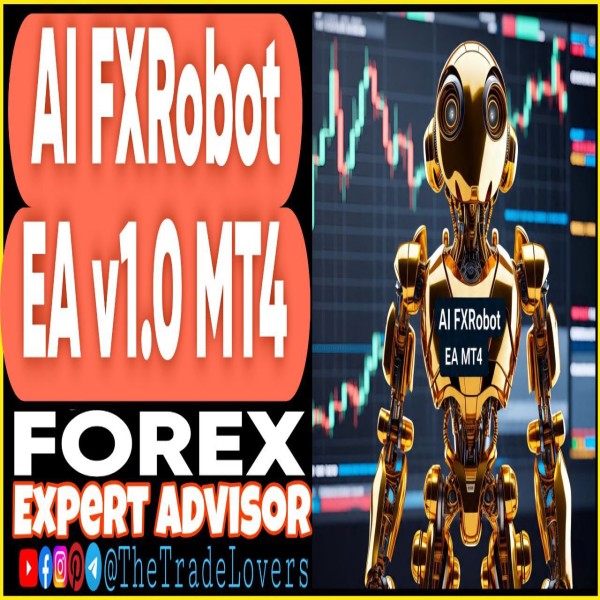 AI FXRobot EA v1.0 MT4 (Works on Build 1441+) | Forex Robot | MT4 Expert Advisor - The Trade Lovers