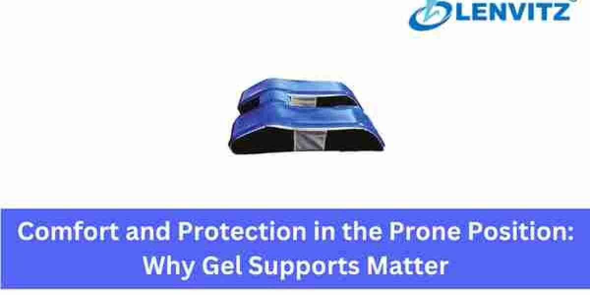 Comfort and Protection in the Prone Position: Why Gel Supports Matter