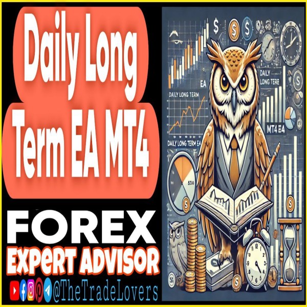 Daily Long Term EA v1.0 MQ4 Source Code (Works on Build 1441+) | Forex Robot | MT4 Expert Advisor - The Trade Lovers