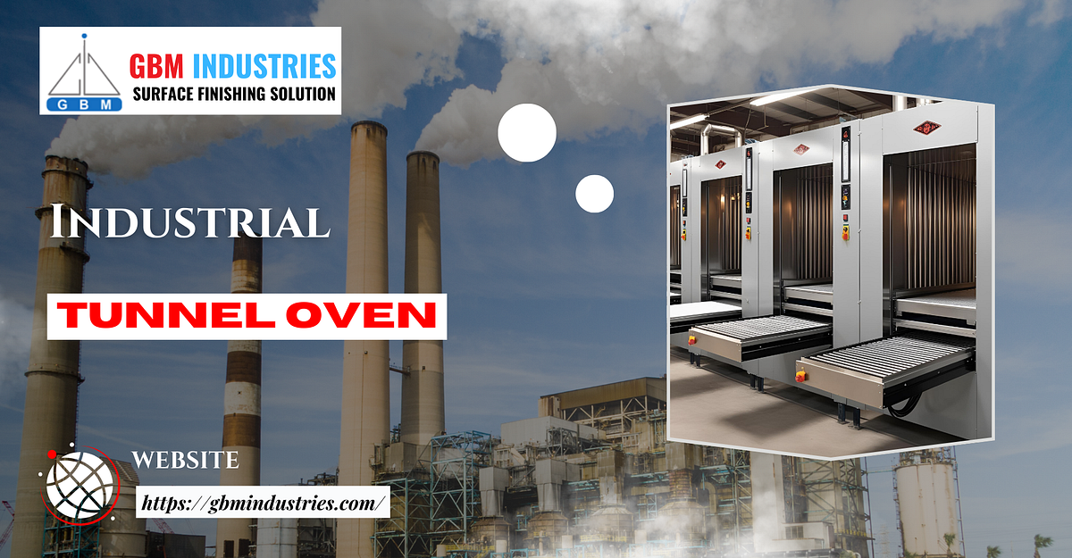 High-Performance Tunnel & Belt Conveyor Ovens | by Vikas Nayal | Medium