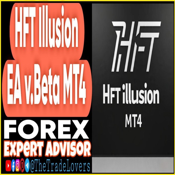 HFT Illusion EA v.Beta MQ4 Source Code (Works on Build 1441+) | Forex Robot | MT4 Expert Advisor - The Trade Lovers