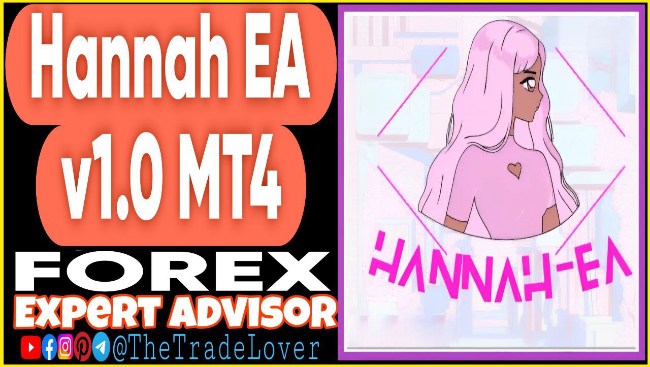 Hannah EA v1.0 MT4 Presets (Works on Build 1441 ) | Forex Robot | MT4 Expert Advisor - Payhip