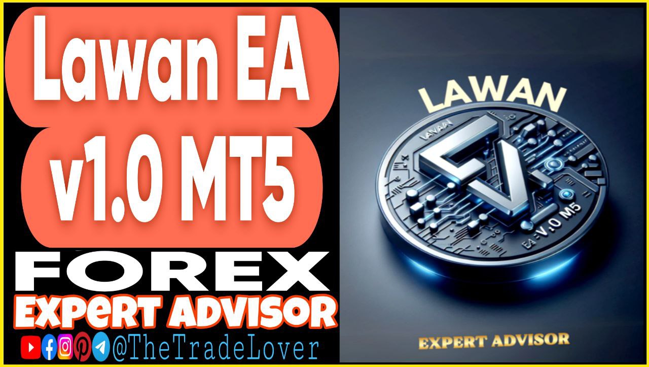LAWAN EA v1.0 MT5 Presets (Works on Build 5120 ) | Forex Robot | MT5 Expert Advisor - Payhip