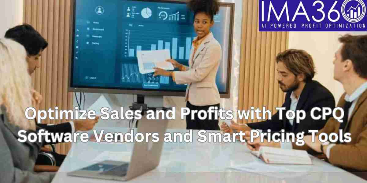 Optimize Sales and Profits with Top CPQ Software Vendors and Smart Pricing Tools