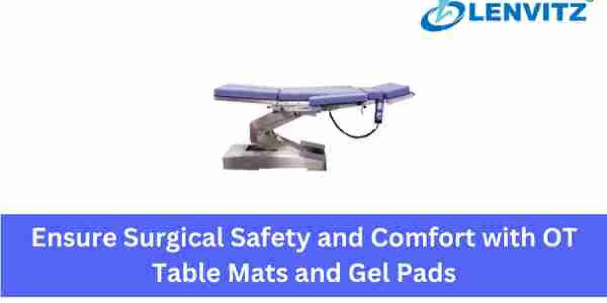 Ensure Surgical Safety and Comfort with OT Table Mats and Gel Pads