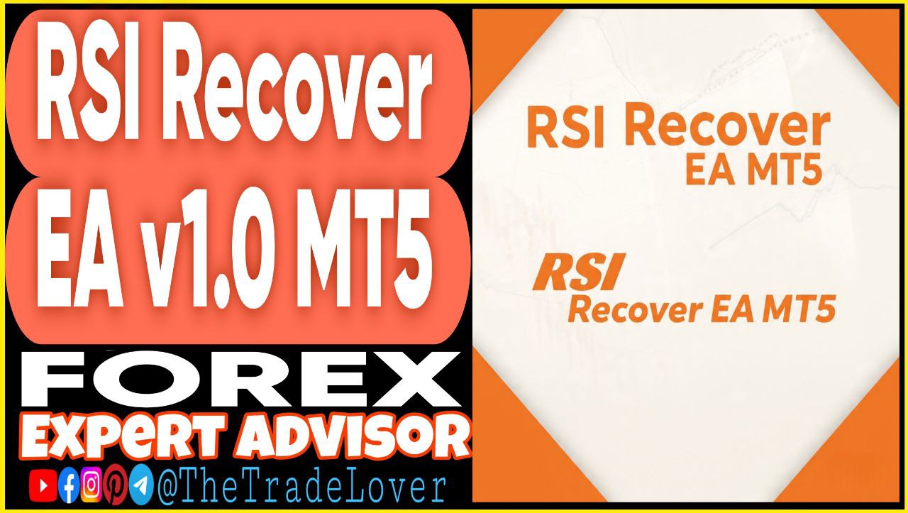 RSI Recover EA v1.0 MQ5 Source Code Presets (Works on Build 5120 ) | Forex Robot | MT5 Expert Advisor - Payhip
