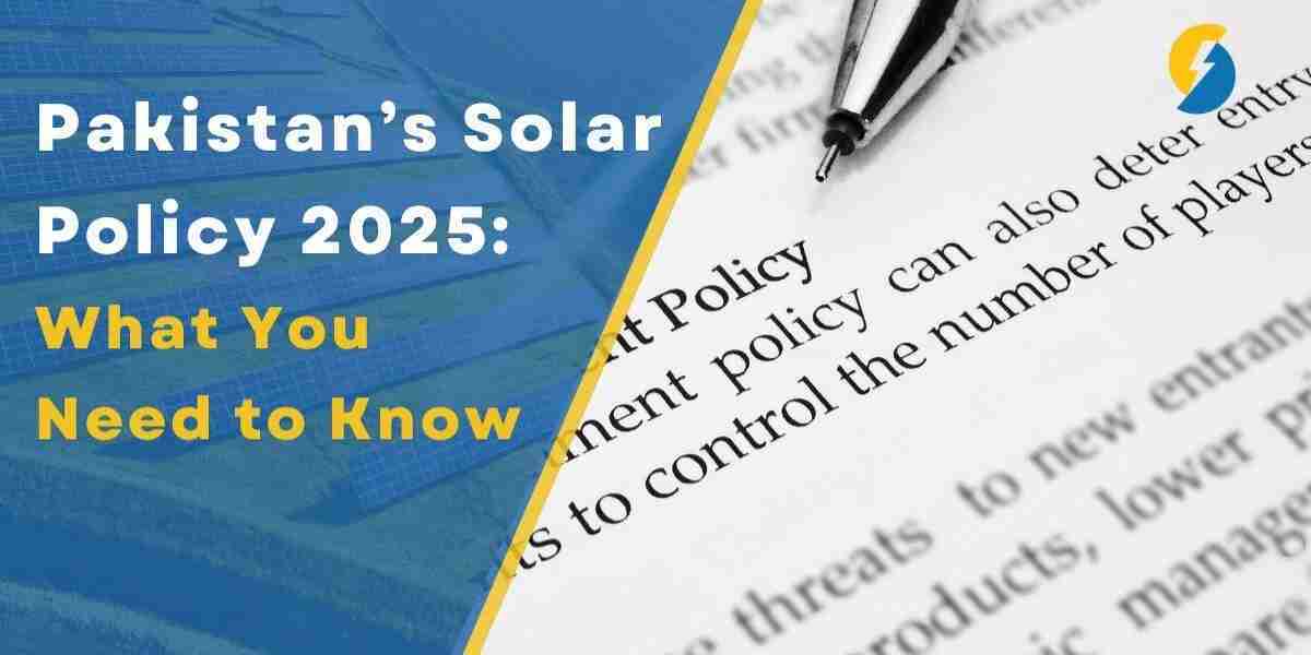 Pakistan’s Solar Policy 2025 – Latest Updates & Opportunities