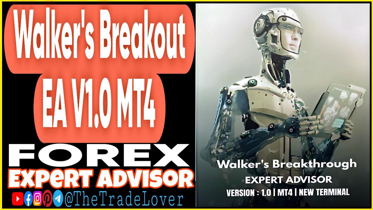 Walker's Breakthrough EA v1.0 MT4 (Works on Build 1441 ) | Forex Robot | MT4 Expert Advisor - Payhip