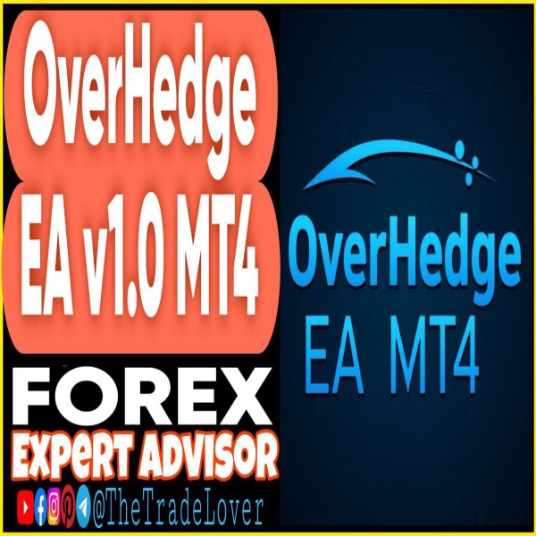 OverHedge EA v1.0 MT4 (Works on Build 1441+) | Forex Robot | MT4 Expert Advisor - The Trade Lovers