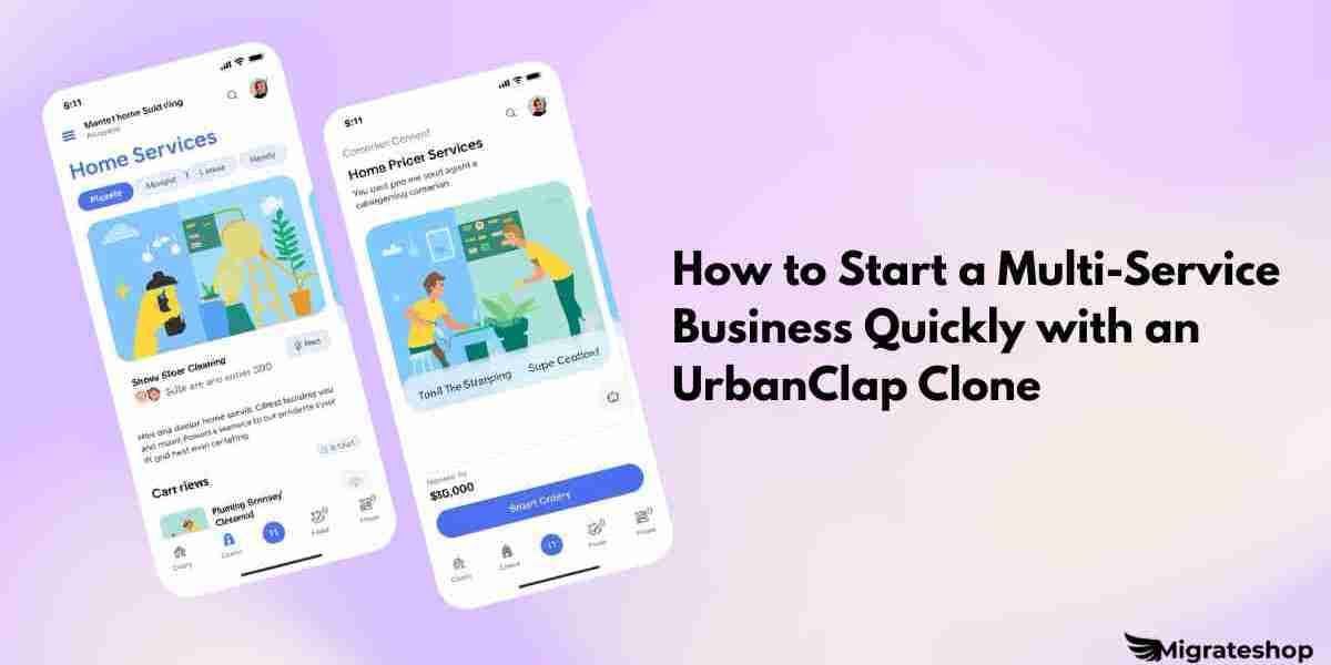 How to Start a Multi-Service Business Quickly with an UrbanClap Clone