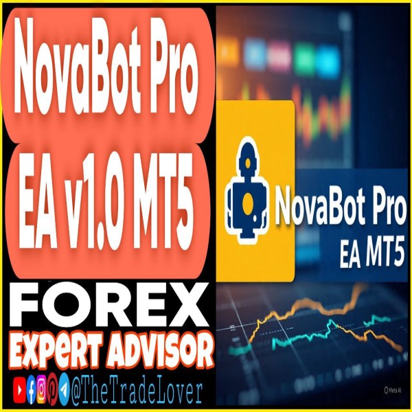 NovaBot PRO EA v1.0 MT5 (Works on Build 5264+) | Forex Robot | MT5 Expert Advisor - The Trade Lovers