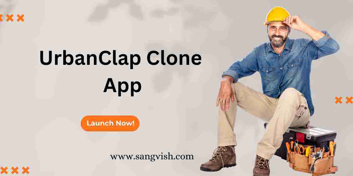 What is UrbanClap Clone? Features, Benefits & Business Opportunities