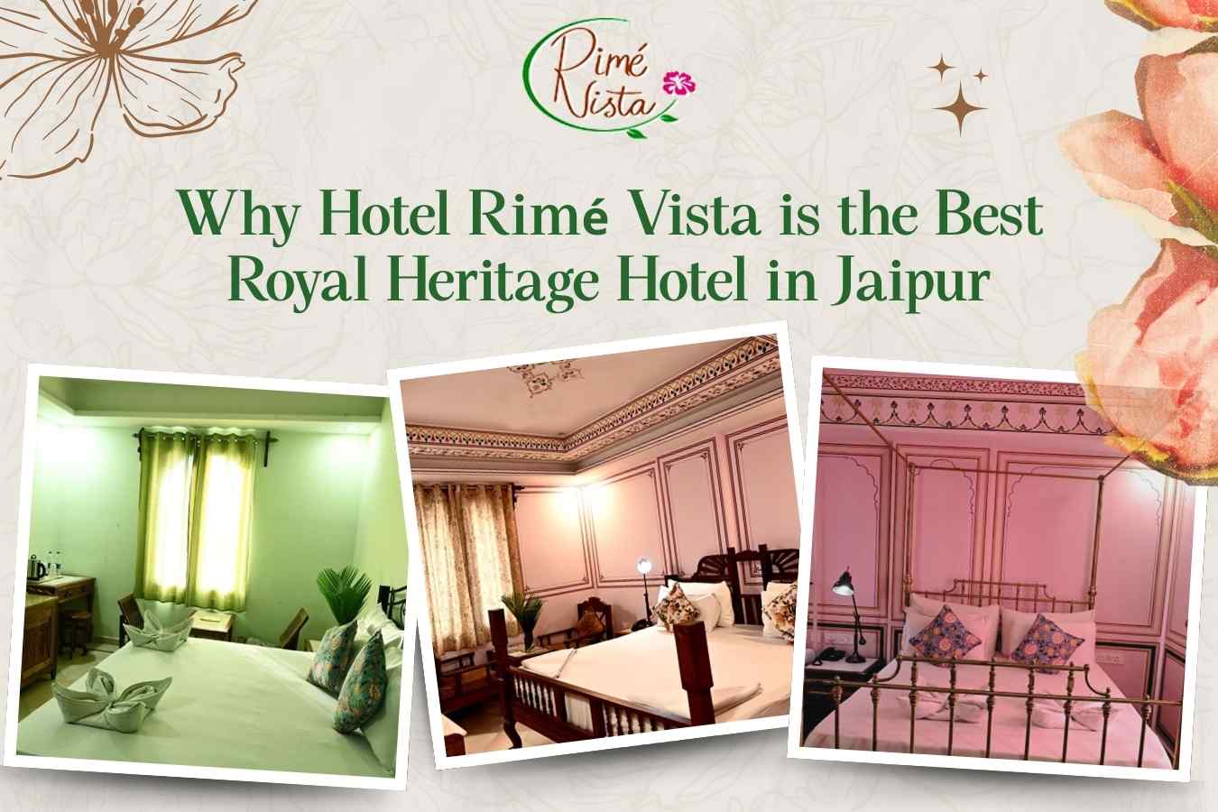 Why Hotel Rimé Vista is the Best Royal Heritage Hotel in Jaipur