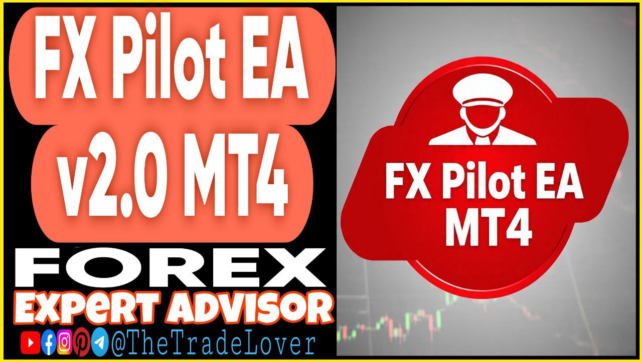 FX Pilot EA v2.0 MT4 Presets (Works on Build 1441 ) | Forex Robot | MT4 Expert Advisor - Payhip