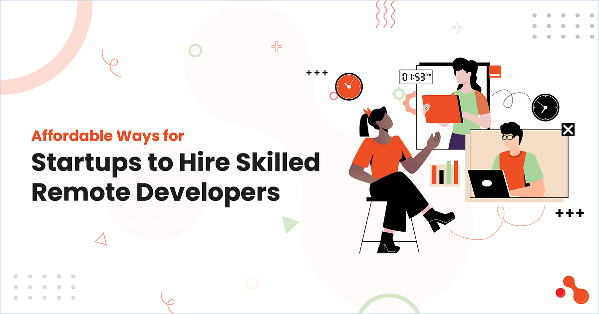 Affordable Ways for Startups to Hire Skilled Remote Developers | by Mukesh Ram | Sep, 2025 | Medium