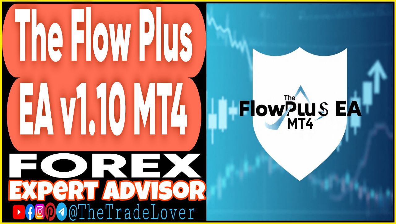 The Flow Plus EA v1.10 MT4 (Works on Build 1443 ) | Forex Robot | MT4 Expert Advisor - Payhip