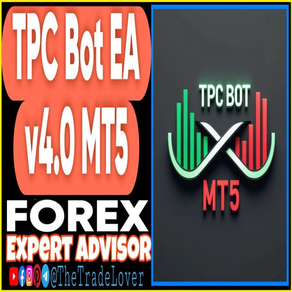 TPC Bot EA v4.0 MT5 + Presets (Works on Build 5370+) | Forex Robot | MT5 Expert Advisor - The Trade Lovers