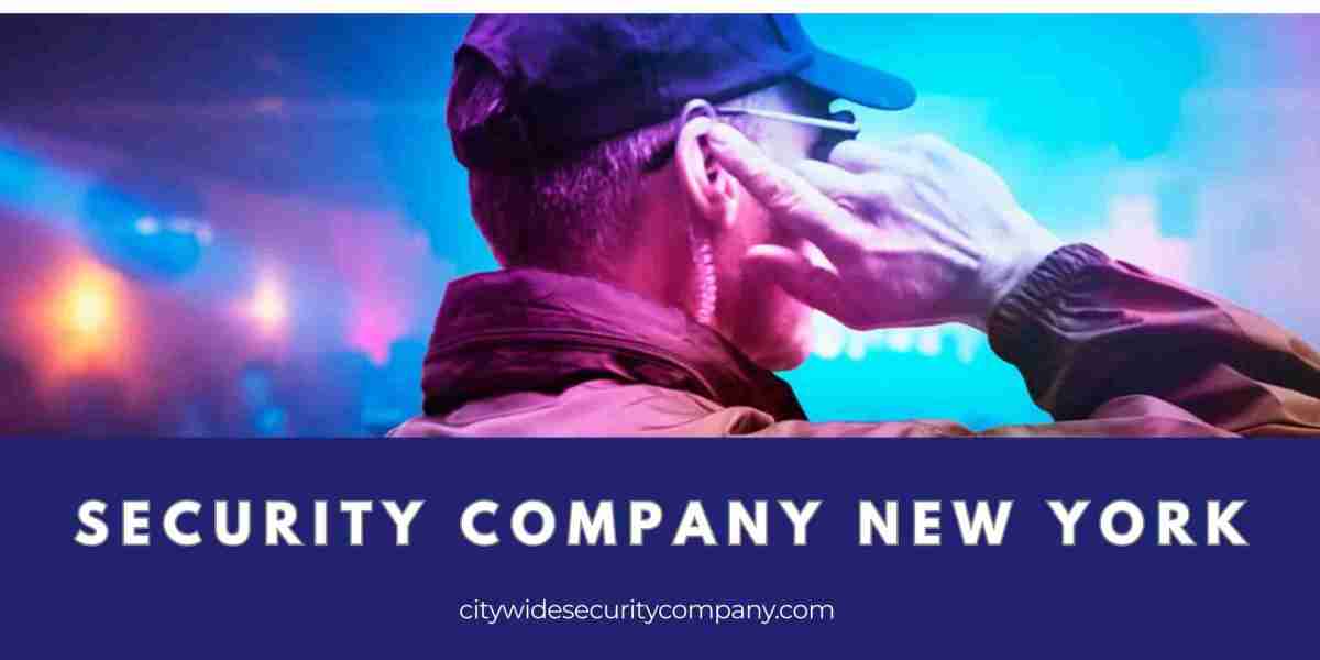 Best Security Company in New York: Comprehensive Guide to Choosing Trusted Protection