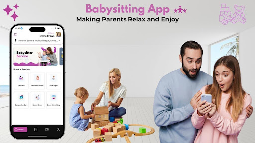 Babysitting App: Making Parents Relax and Enjoy