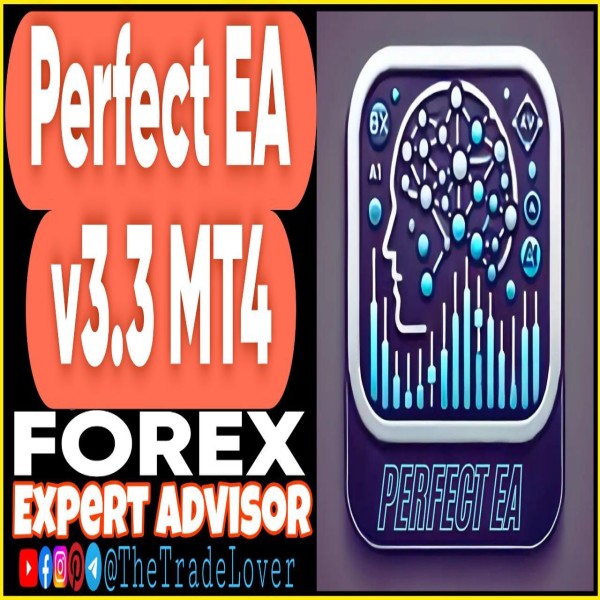 Perfect EA v3.3 MT4 (Works on Build 1443+) | Forex Robot | MT4 Expert Advisor - The Trade Lovers