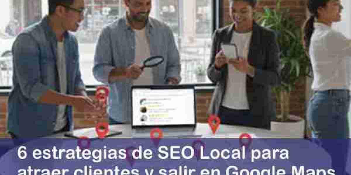 6 estrategias de SEO Local para dominar los resultados de Google Maps