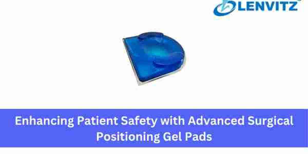 Enhancing Patient Safety with Advanced Surgical Positioning Gel Pads