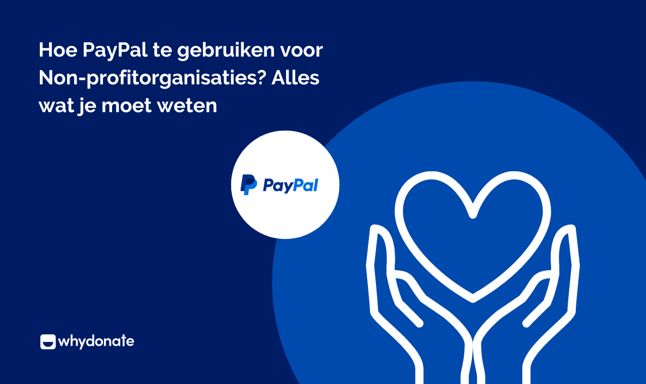 Wat Is PayPal: Gids Voor Non-profitorganisaties