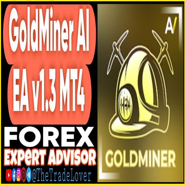 GoldMiner AI EA v1.3 MT4 (Works on Build 1443+) | Forex Robot | MT4 Expert Advisor - The Trade Lovers