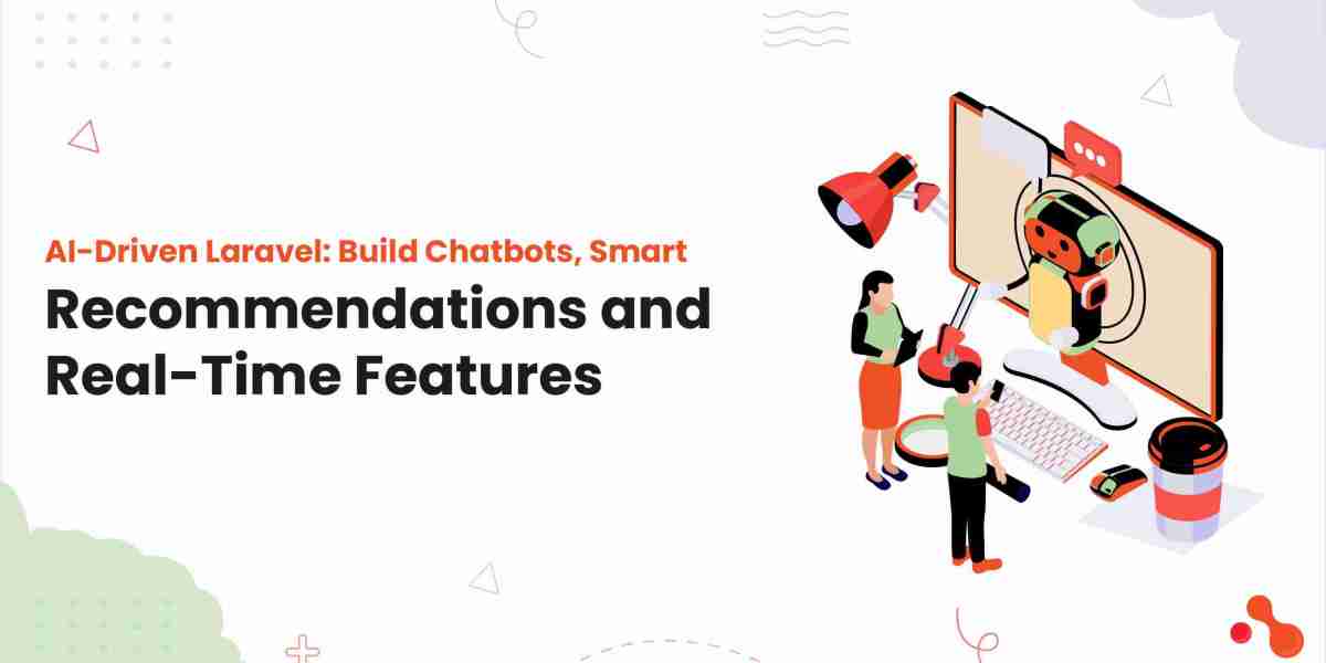 AI‑Driven Laravel: Build Chatbots, Smart Recommendations & Real‑Time Features