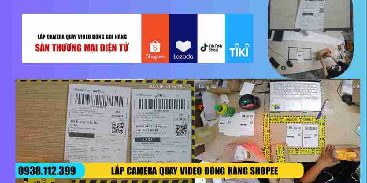 Giải pháp lắp đặt camera quan sát đóng hàng shopee